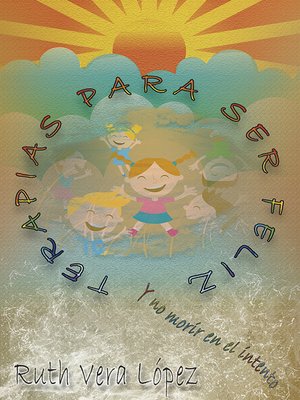 cover image of Terapias para ser feliz y no morir en el intento